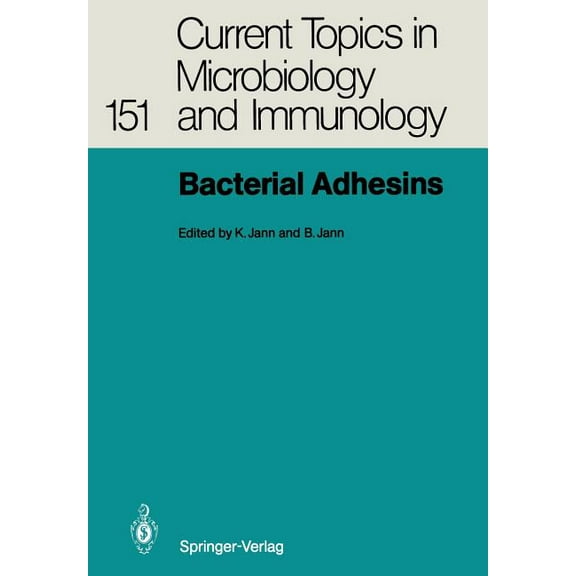 Current Topics in Microbiology and Immmu Bacterial Adhesins, Book 151, (Paperback)