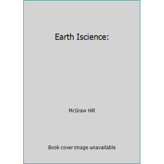 Pre-Owned Glencoe Earth & Space Iscience, Grade 6, Student Edition (Hardcover) 0078880033 9780078880032
