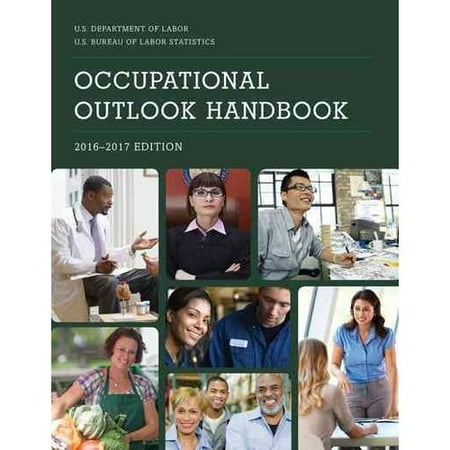 Occupational Outlook Handbook 2016-2017