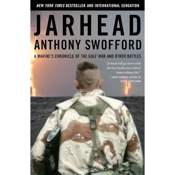 Pre-Owned Jarhead: A Marine's Chronicle of the Gulf War and Other Battles (Paperback) 0743244915 9780743244916