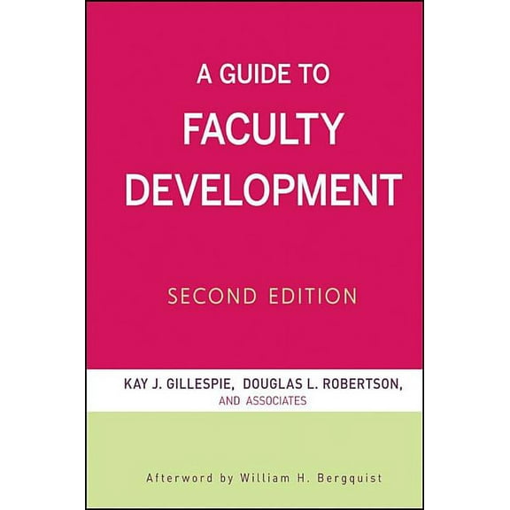Jossey-Bass Higher and Adult Education ( A Guide to Faculty Development, (Hardcover)