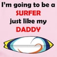 thumbnail image 2 of CafePress - Surfer Like My Daddy Body Suit - Long Sleeve Cotton Baby Bodysuit, 2 of 4