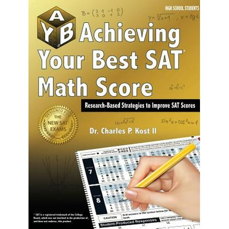 Achieving Your Best SAT Math Score (Best Sat Score Ever)
