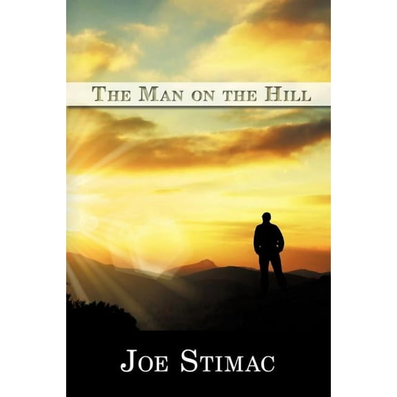 The Man on the Hill, (Paperback)