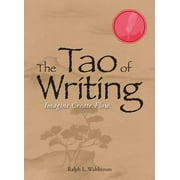 The Tao Of Writing: Imagine. Create. Flow. [Paperback - Used]