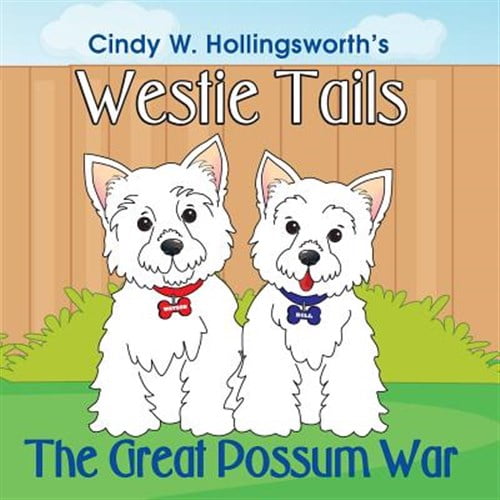 Pre-Owned Westie Tails-The Great Possum War (Paperback)
