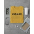 thumbnail image 3 of Passion Tagline T-Shirt Men -GoatDeals Designs, Male 3X-Large, 3 of 4