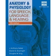 Pre-Owned Anatomy & Physiology for Speech, Language, and Hearing, 5th (with Anatesse Software (Hardcover 9781285198248) by J Anthony Seikel, David G Drumright, Douglas W King