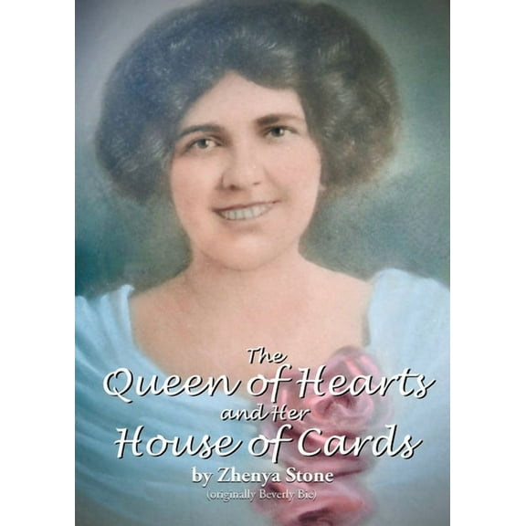 The Queen of Hearts and Her House of Cards, (Paperback)