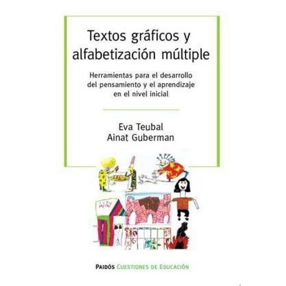 TEXTOS GRÁFICOS Y ALFABETIZACIÓN MULTIPLES PAIDOS MEXICO EVA TEUBAL