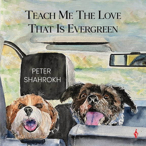 Teach Me the Love that Is Evergreen, (Paperback)