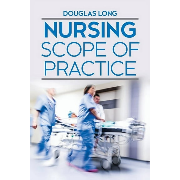 Nursing Scope of Practice, (Paperback)