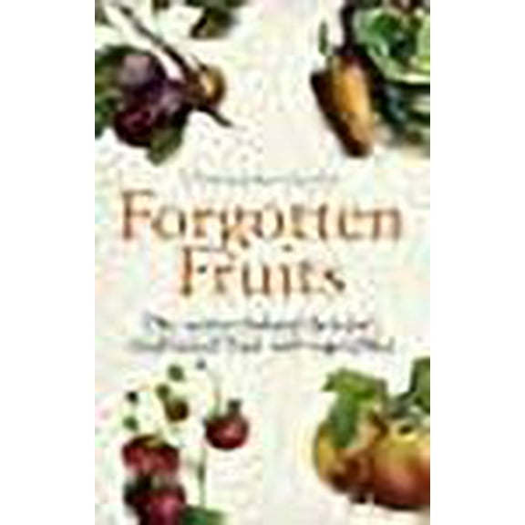Forgotten Fruits