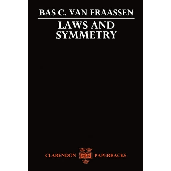 Clarendon Paperbacks Laws and Symmetry, (Paperback)