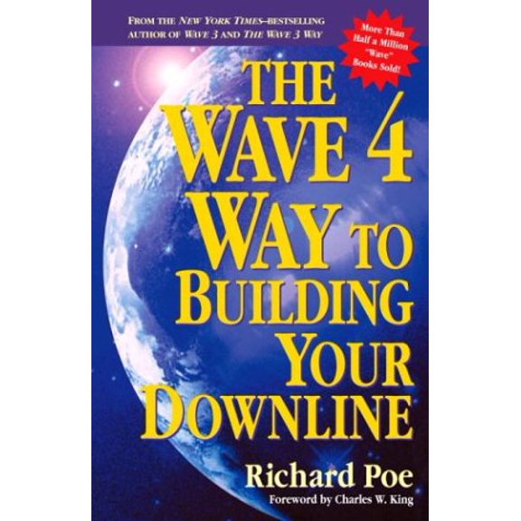 Pre-Owned The Wave 4 Way to Building Your Downline (Paperback) 0761522131 9780761522133