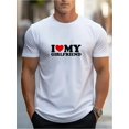 thumbnail image 1 of Camiseta de manga corta con cuello redondo y estampado "I Love My Girlfriend" para hombre, estilo urbano, transpirable, informal y cómoda para primavera, verano, vacaciones, ropa de regalo., 1 of 5