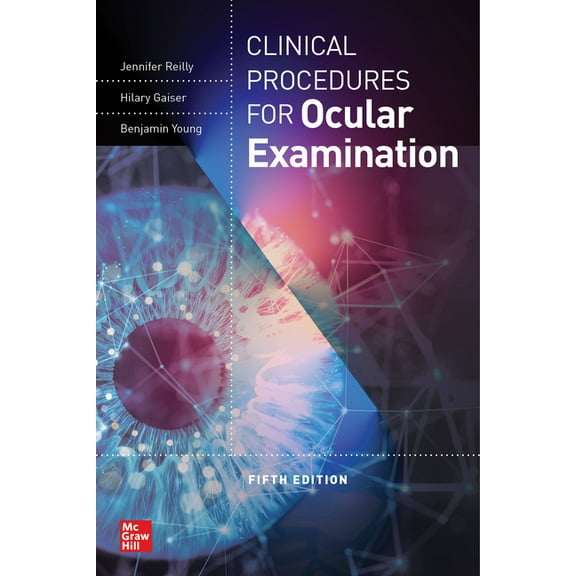 Clinical Procedures for the Ocular Examination, Fifth Edition, (Paperback)