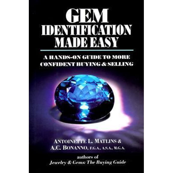 Pre-Owned Gem Identification Made Easy, 1st Edition: A Hands-On Guide to More Confident Buying and Selling (Hardcover) 0943763037 9780943763033