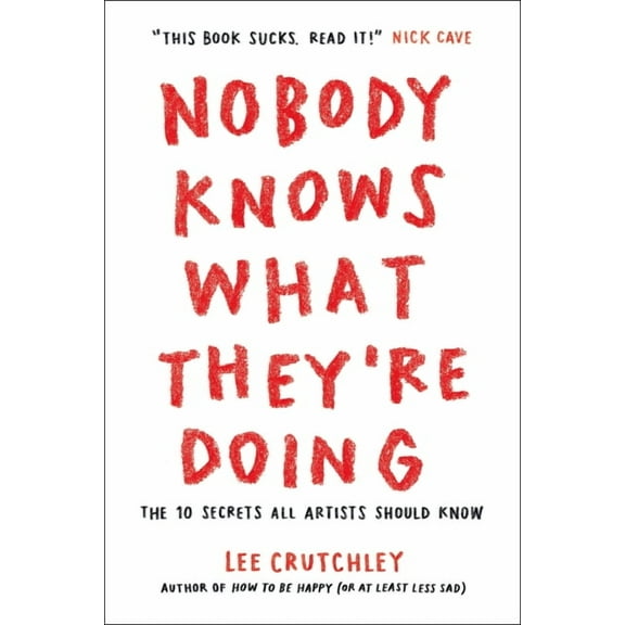 Nobody Knows What They're Doing, (Paperback)