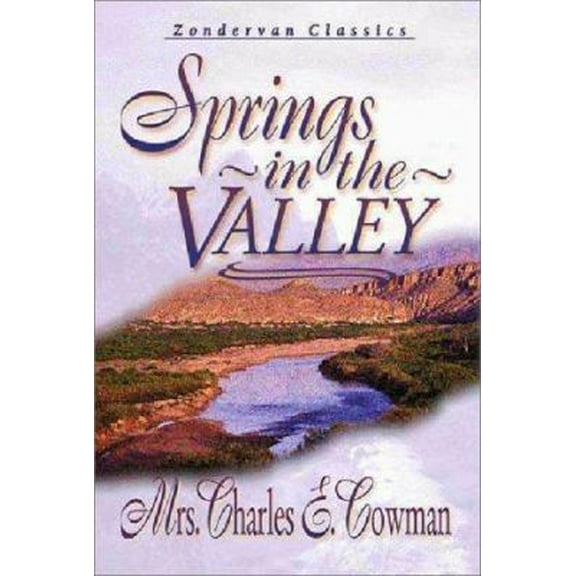 Pre-Owned Springs in the Valley (Hardcover) 0310353807 9780310353805