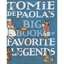 Pre-Owned Tomie dePaola's Big Book of Favorite Legends (Hardcover) 0399250352 9780399250354