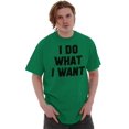 thumbnail image 2 of Do Whatever I Want Rude Attitude Unisex Plus Size Graphic Tee Brisco Brands 4X, 2 of 6