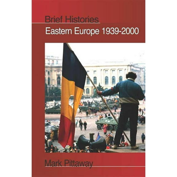 Brief Histories Eastern Europe 1939-2000, (Hardcover)