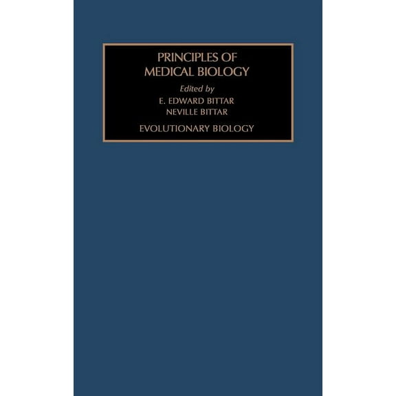 Principles of Medical Biology Evolutionary Biology: Volume 1, Book 1, (Hardcover)