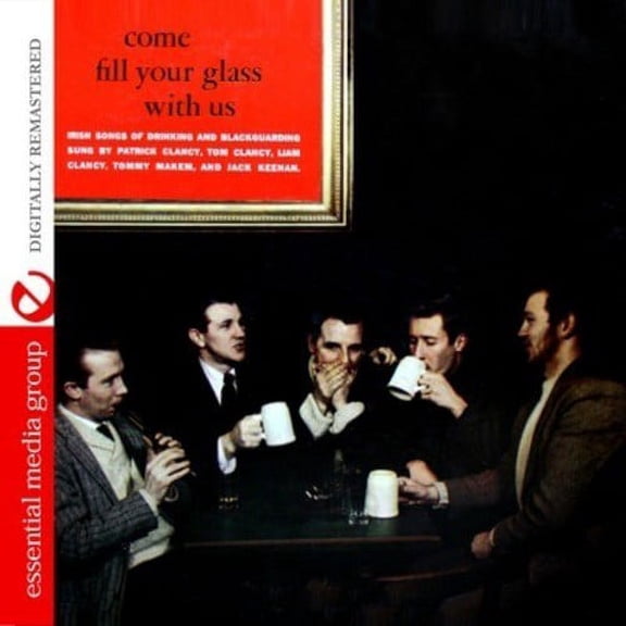 Come Fill Your Glass with Us (CD)
