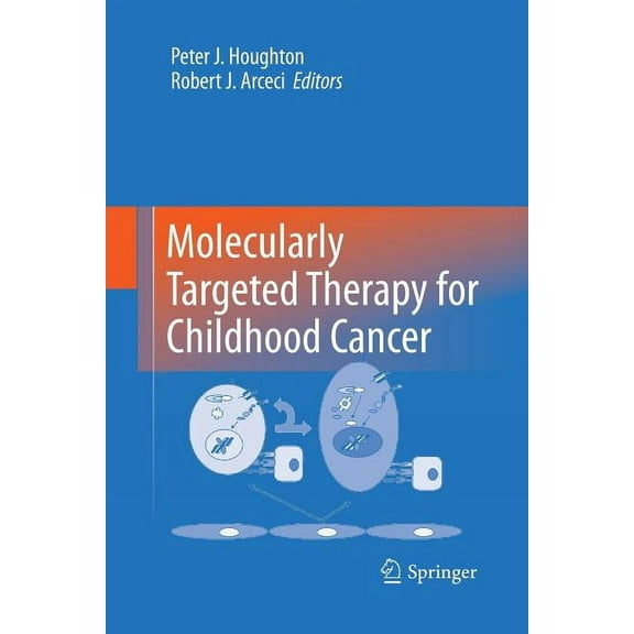 Molecularly Targeted Therapy for Childhood Cancer, (Paperback)