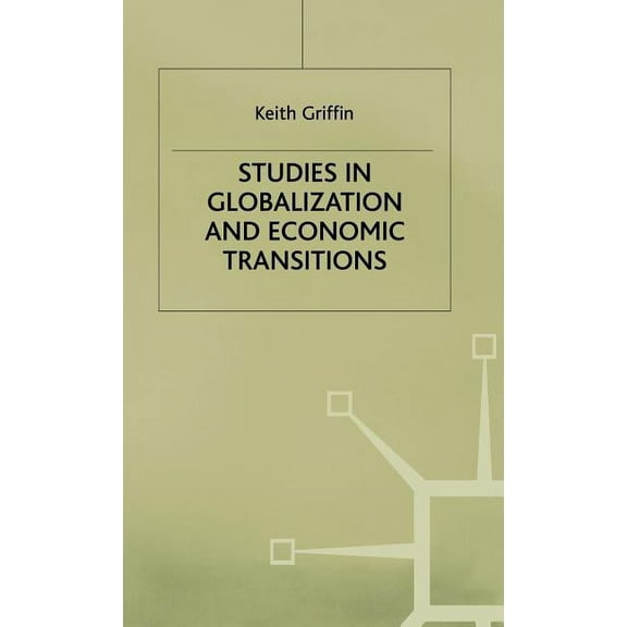 Studies in Globalization and Economic Transitions, (Hardcover)