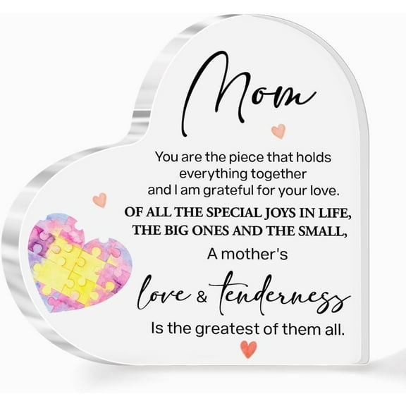 Mom Gift from Daughter,Gift for Mom Christmas Birthday Mother's Day,A Monther's Love & Tenderness Is The Greatest Of Them All Quote Acrylic Heart Plaque