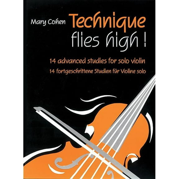 Faber Edition Technique Flies High!: 14 Advanced Studies for Solo Violin, (Paperback)