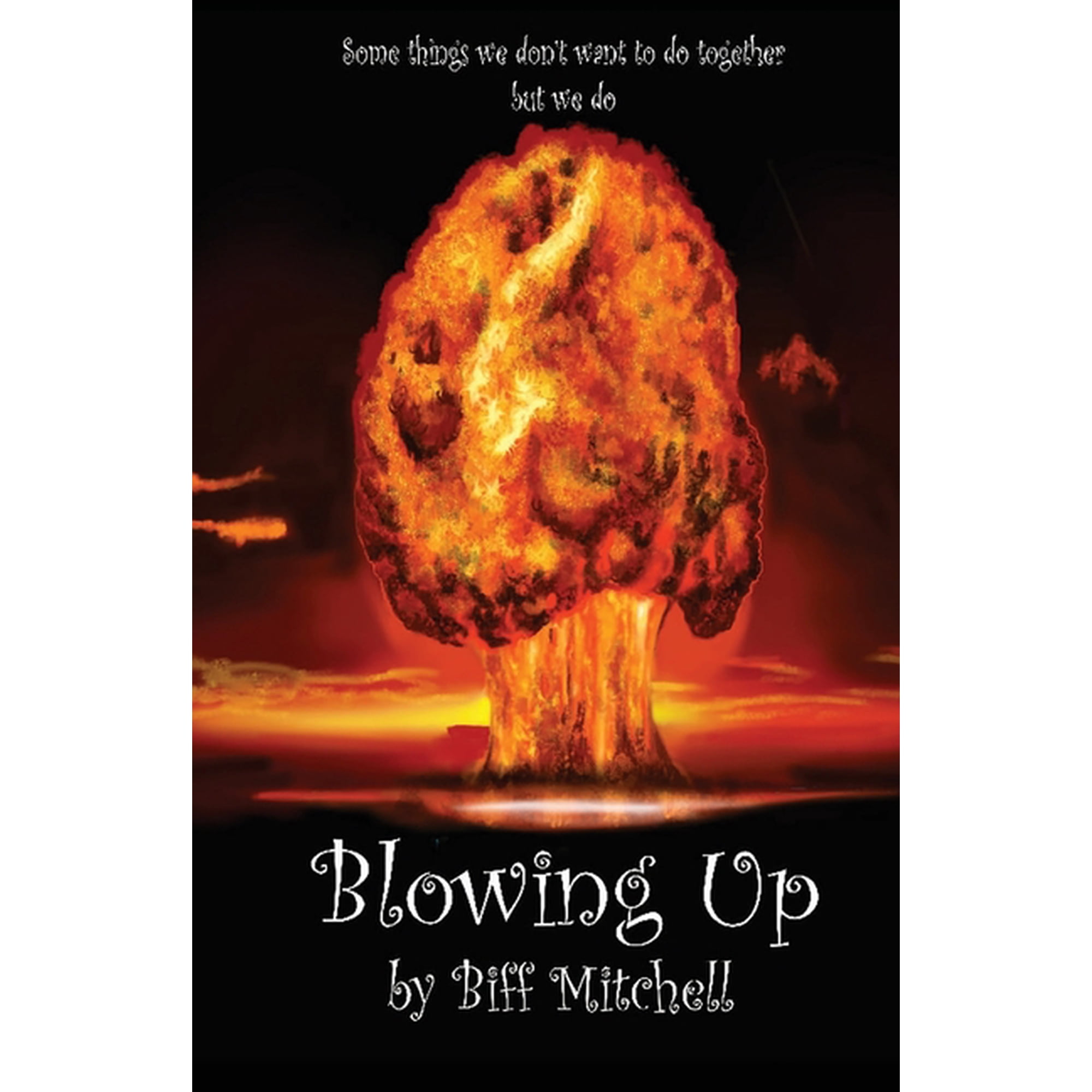 Blowing Up (Paperback)