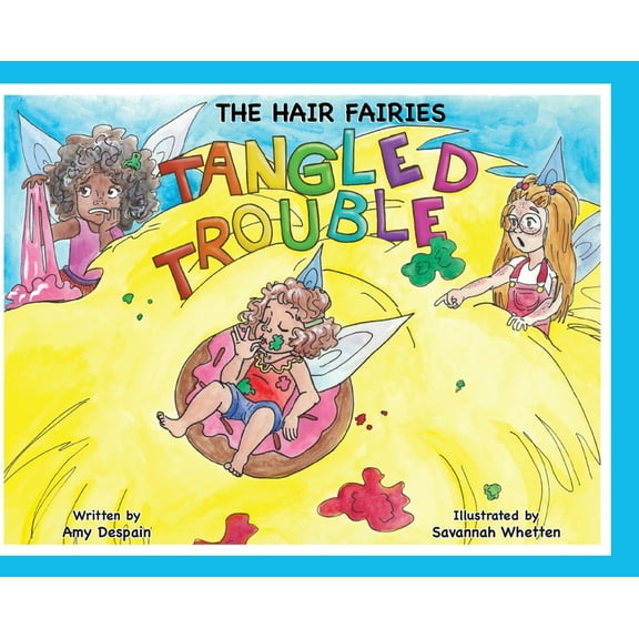 The Hair Fairies Tangled Trouble, (Hardcover)