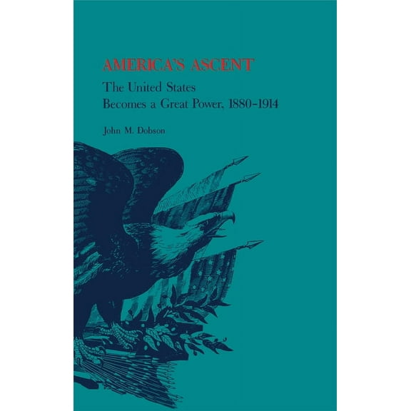 America's Ascent, (Paperback)