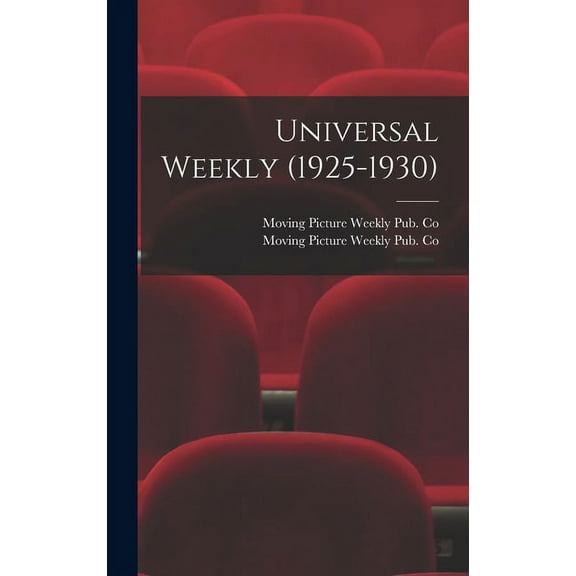 Universal Weekly (1925-1930), (Hardcover)