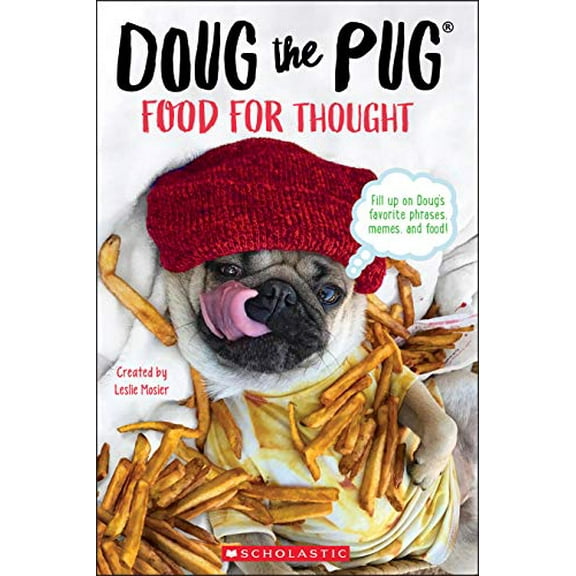 Pre-Owned Doug the Pug: Food for Thought (Paperback) 1338601113 9781338601114