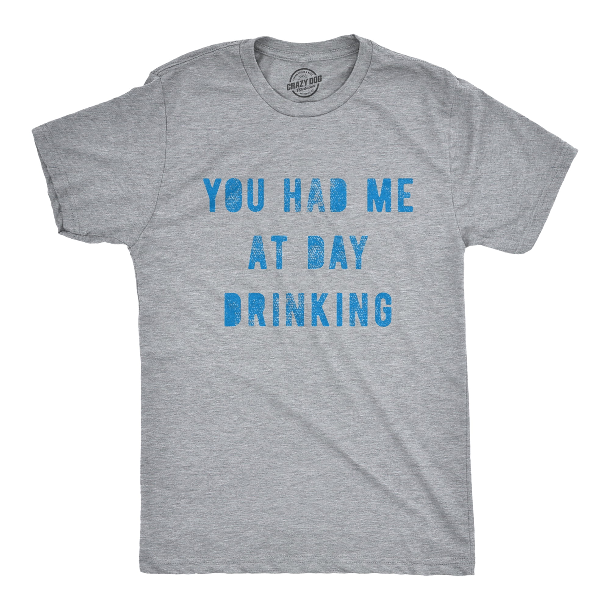 day drinking t shirt