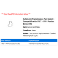 thumbnail image 2 of Automatic Transmission Pan Gasket - Compatible with 1987 - 1991 Pontiac Bonneville 1988 1989 1990, 2 of 2