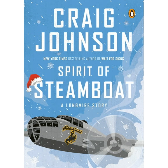 Longmire Mystery Spirit of Steamboat: A Longmire Story, (Paperback)