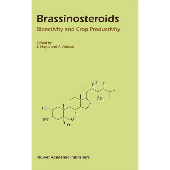 Brassinosteroids: Bioactivity and Crop Productivity, (Hardcover)