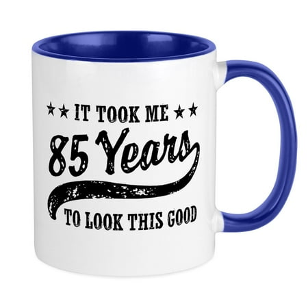 

CafePress - Funny 85Th Birthday Mug - Ceramic Coffee Tea Novelty Mug Cup 11 oz