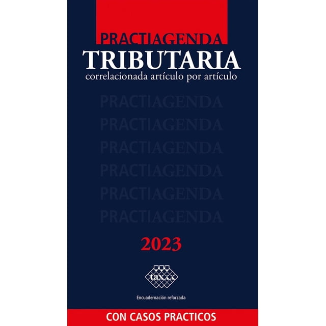 Practiagenda Tributaria Academica Tax Editores Unidos Correlacionada Artículo por Artículo 2023