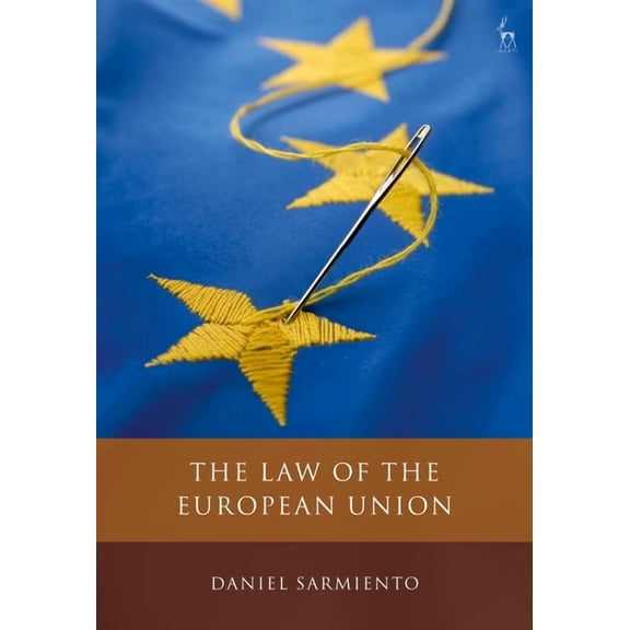 The Law of the European Union, (Paperback)