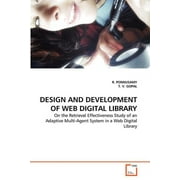 Design and Development of Web Digital Library (Paperback)