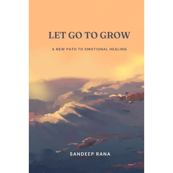 Let Go To Grow, (Paperback)