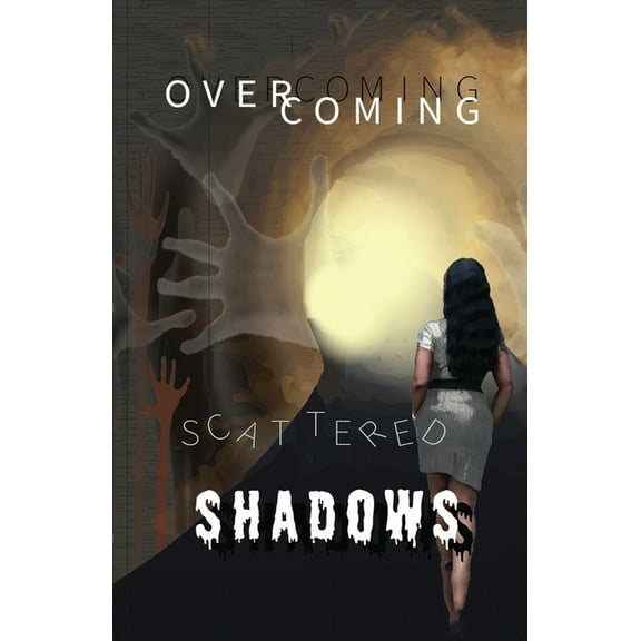 Overcoming Scattered Shadows, (Paperback)
