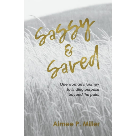 Sassy & Saved (Paperback)