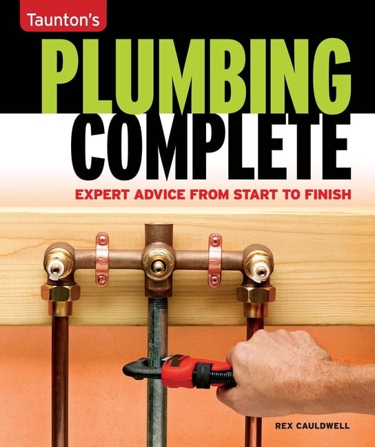 Taunton's Complete Taunton's Plumbing Complete Expert Advice from